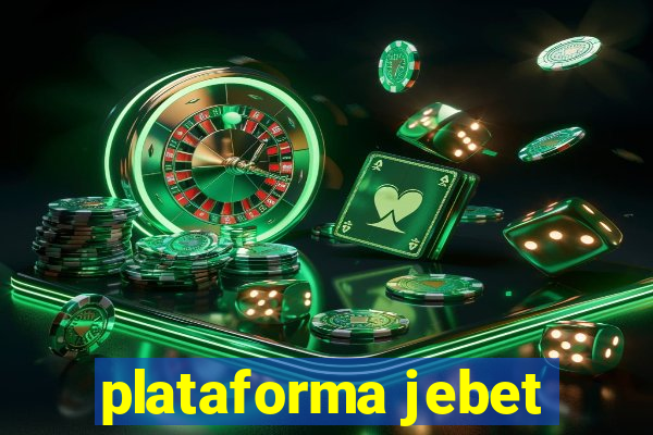 plataforma jebet